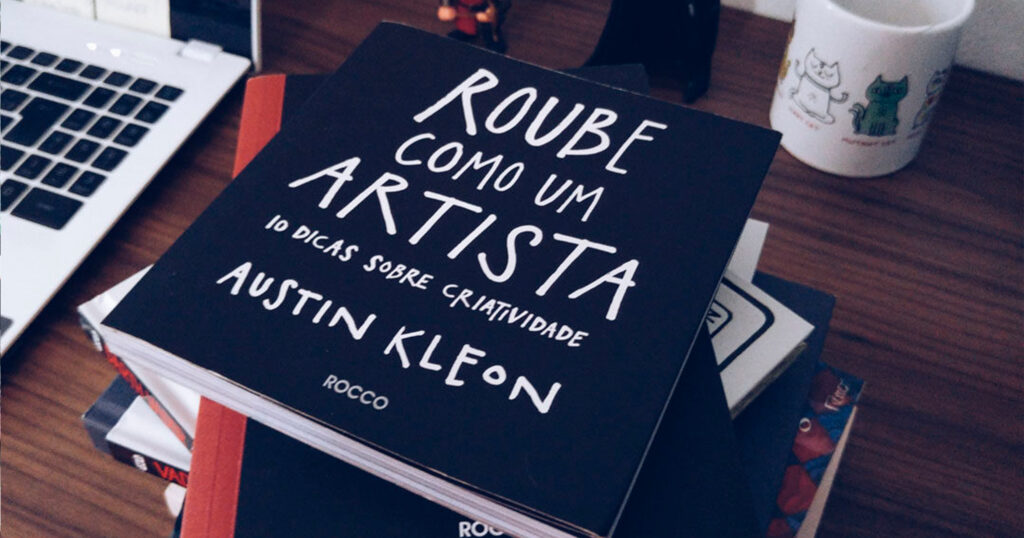 livros-sobre-criatividade---leitura-para-artistas---livros-para-designer-grafico---Austin-Kleon---4